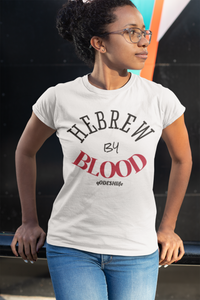 Hebrew By Blood T-Shirt