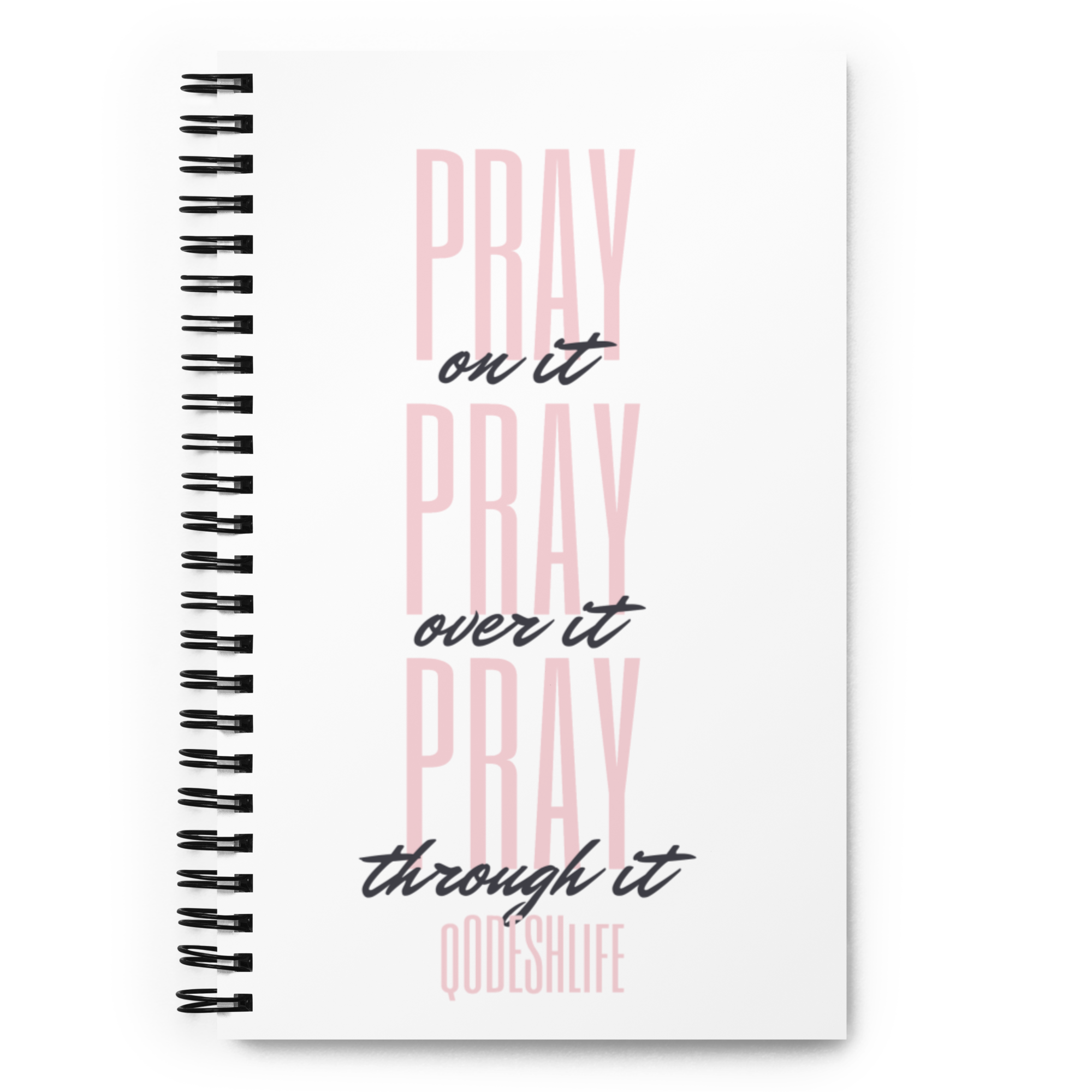 Pray Over It Spiral notebook