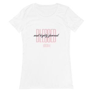 Blessed And Highly Favored Women’s fitted t-shirt