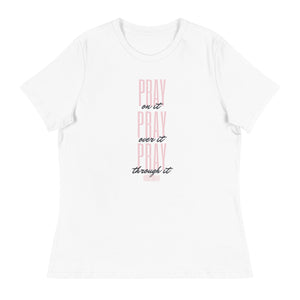 Pray Over It Women's Relaxed T-Shirt