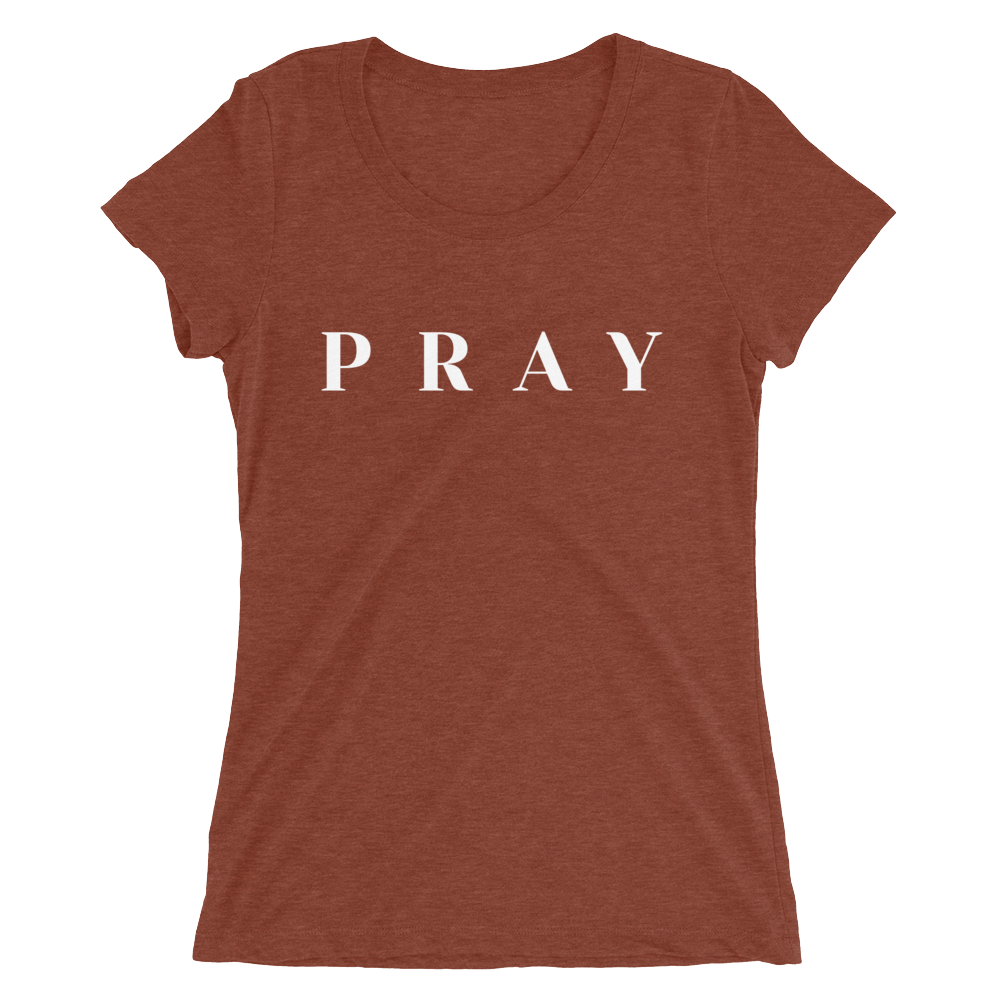 Ladies' Pray t-shirt